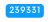 239331