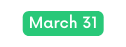 March 31