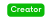 Creator