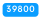 39800