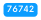 76742