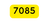 7085