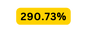 290 73