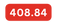 408 84