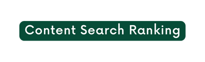 Content Search Ranking