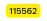 115562