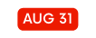 AUG 31