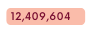 12 409 604