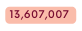 13 607 007