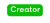 Creator