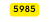 5985
