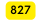 827
