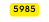 5985