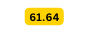 61 64
