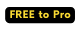FREE to Pro