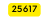 25617